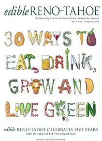 Book cover of '30 Ways to Eat, Drink, Grow and Live Green' by edible Reno-Tahoe