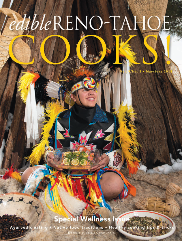 Magazine cover featuring a person in Native American attire holding a dish, with text 'edible RENO-TAHOE COOKS!' and additional details.