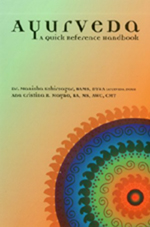 Ayurveda: A Quick Reference Hand Book